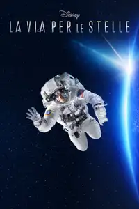 La Via per le Stelle (2021) - Serie TV Streaming HD