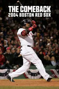 The Comeback: 2004 Boston Red Sox (2024) - Serie TV Streaming HD