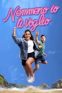 Nemmeno io ti voglio (2021) - Film Streaming HD