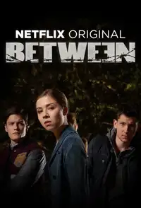 Between (2015) - Serie TV Streaming HD