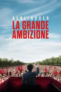 Berlinguer: La grande ambizione (2024) - Film Streaming HD