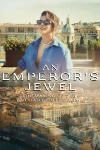 An emperor's jewel - The making of the Bulgari Hotel Roma (2024) - Film Streaming HD