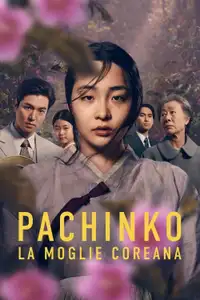 Pachinko - La moglie coreana (2022) - Serie TV Streaming HD