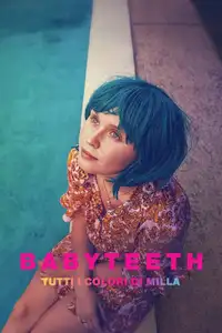 Babyteeth - Tutti i colori di Milla (2020) - Film Streaming HD