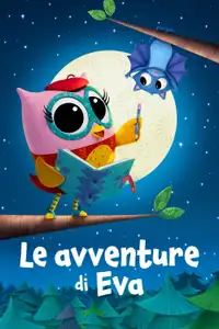 Le avventure di Eva (2023) - Serie TV Streaming HD