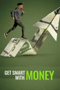 Get Smart With Money: come gestire al meglio le tue finanze (2022) - Film Streaming HD