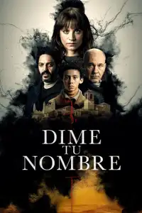 Dime tu nombre (2025) - Serie TV Streaming HD