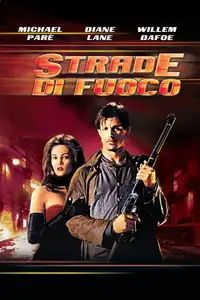 Strade di fuoco (1984) - Film Streaming HD