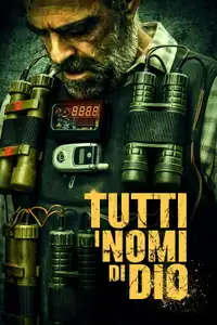 Tutti i nomi di Dio (2023) - Film Streaming HD