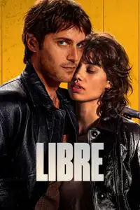 Libre (2024) - Film Streaming HD