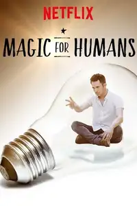 Magic for Humans (2018) - Serie TV Streaming HD