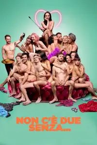 Non c'è due senza... (2021) - Film Streaming HD