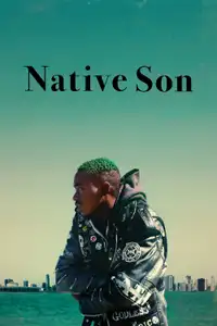 Native Son (2019) - Film Streaming HD