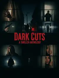 Dark Cuts: A Thriller Anthology (2025) - Film Streaming HD