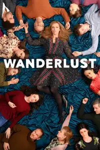 Wanderlust (2018) - Serie TV Streaming HD