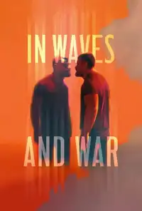 In Waves and War (2024) - Film Streaming HD