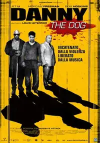 Danny the Dog (2005) - Film Streaming HD