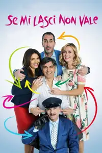 Se mi lasci non vale (2016) - Film Streaming HD