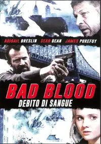Bad Blood - Debito di sangue (2014) - Film Streaming HD