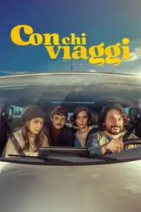 Con chi viaggi (2022) - Film Streaming HD
