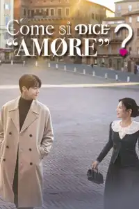 Come si dice "amore"? (2026) - Serie TV Streaming HD