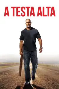 A testa alta (2004) - Film Streaming HD