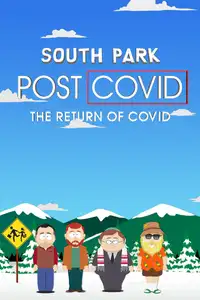 South Park: Post COVID: The Return of COVID (2021) - Film Streaming HD