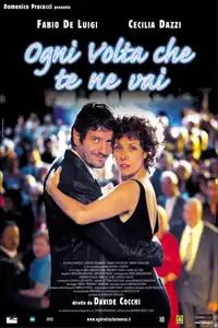 Ogni volta che te ne vai (2004) - Film Streaming HD