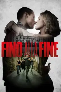 Fino alla fine (2024) - Film Streaming HD
