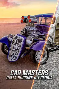 Car Masters: dalla ruggine alla gloria (2018) - Serie TV Streaming HD