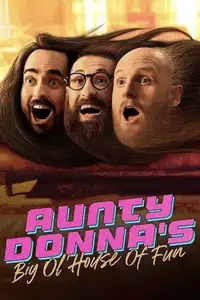 Aunty Donna's Big Ol House of Fun (2020) - Serie TV Streaming HD