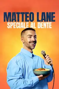 Matteo Lane: The Al Dente Special (2025) - Film Streaming HD