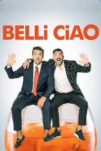 Belli ciao (2022) - Film Streaming HD