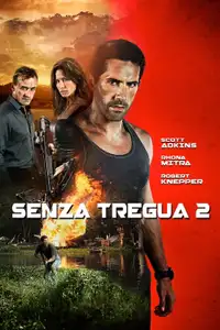 Senza tregua 2 (2016) - Film Streaming HD