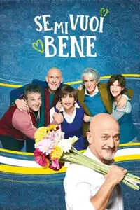 Se mi vuoi bene (2019) - Film Streaming HD