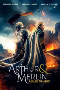 Arthur & Merlin - Cavalieri di Camelot (2020) - Film Streaming HD