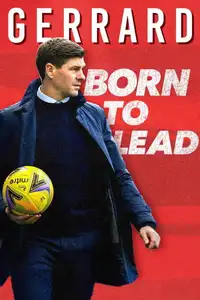 Gerrard: Born to Lead (2024) - Film Streaming HD