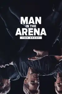 Man in the Arena: Tom Brady (2021) - Serie TV Streaming HD
