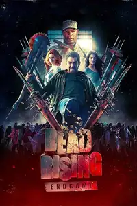 Dead Rising: Endgame (2016) - Film Streaming HD