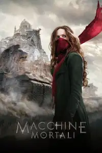 Macchine mortali (2018) - Film Streaming HD