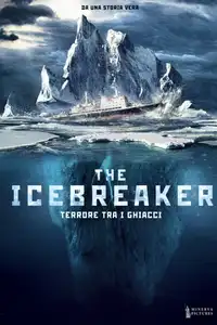 The Icebreaker - Terrore tra i ghiacci (2016) - Film Streaming HD