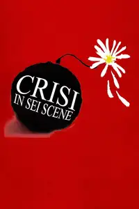 Crisi in sei scene (2016) - Serie TV Streaming HD