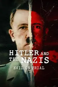 Processo al male: Hitler e i nazisti (2024) - Serie TV Streaming HD