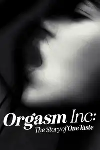 Orgasm Inc: il caso OneTaste (2022) - Film Streaming HD
