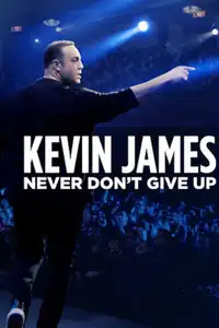 Kevin James: Never Don't Give Up (2018) - Film Streaming HD