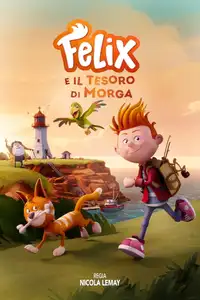 Felix e il tesoro di Morga (2021) - Film Streaming HD