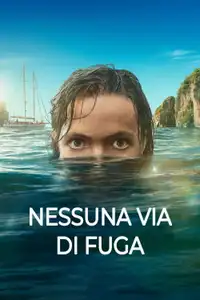 Nessuna via di fuga (2023) - Serie TV Streaming HD