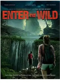 Enter the Wild (2018) - Film Streaming HD