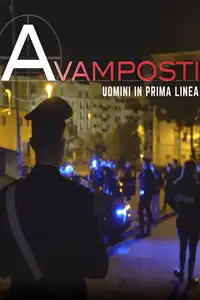 Avamposti - Uomini in prima linea (2022) - Serie TV Streaming HD