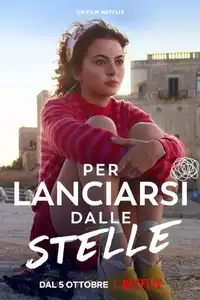 Per lanciarsi dalle stelle (2022) - Film Streaming HD